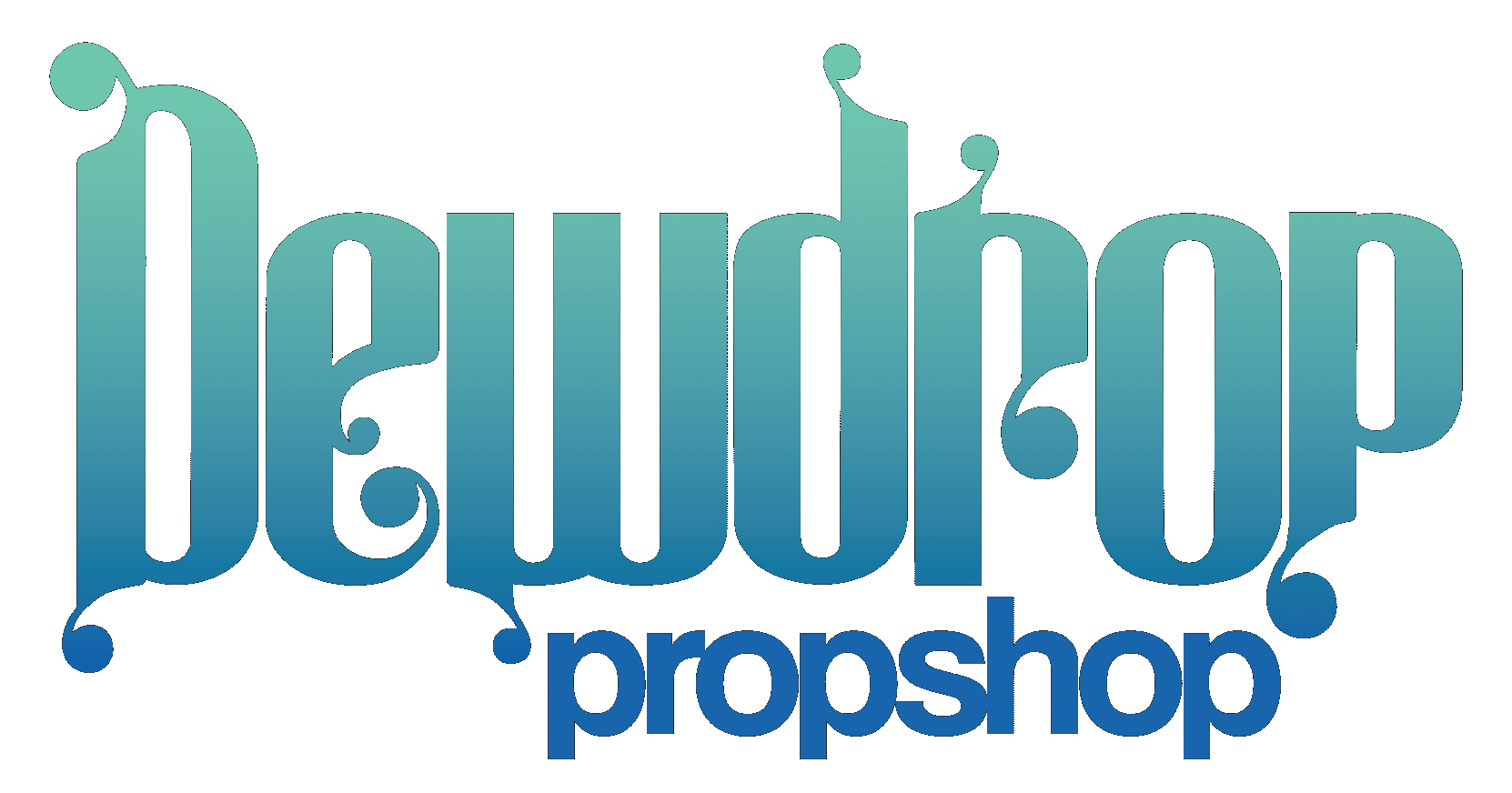 The words Dewdrop Prop Shop in a fancy font.